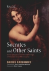 Image for Socrates and Other Saints