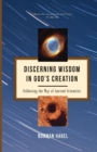 Image for Discerning Wisdom in God&#39;s Creation