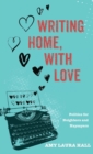 Image for Writing Home, With Love