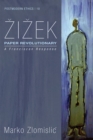 Image for Zizek: Paper Revolutionary: A Franciscan Response