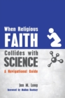 Image for When Religious Faith Collides with Science