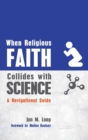 Image for When Religious Faith Collides with Science