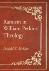 Image for Ramism in William Perkins&#39; Theology