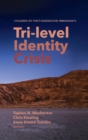 Image for Tri-level Identity Crisis