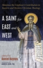 Image for A Saint for East and West