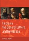 Image for Hebrews, the General Letters, and Revelation