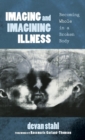 Image for Imaging and Imagining Illness