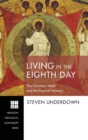 Image for Living in the Eighth Day