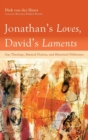 Image for Jonathan&#39;s Loves, David&#39;s Laments