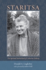 Image for Staritsa: The Spiritual Motherhood of Catherine Doherty