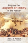 Image for Praying the Language of Enmity in the Psalter