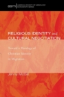 Image for Religious Identity and Cultural Negotiation
