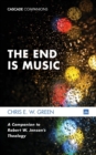 Image for The End Is Music