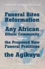 Image for Funeral Rites Reformation for Any African Ethnic Community Based on the Proposed New Funeral Practices for the Agikuyu