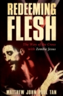 Image for Redeeming Flesh: The Way of the Cross With Zombie Jesus