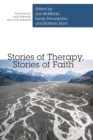 Image for Stories of Therapy, Stories of Faith