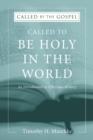 Image for Called to be Holy in the World