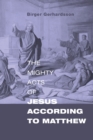 Image for The Mighty Acts of Jesus according to Matthew