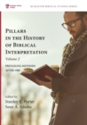 Image for Pillars in the History of Biblical Interpretation, Volume 2