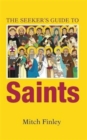 Image for The Seeker&#39;s Guide to Saints