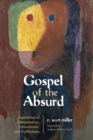 Image for Gospel of the Absurd