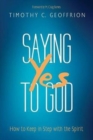 Image for Saying Yes to God