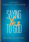 Image for Saying Yes to God