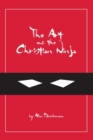 Image for The Art of the Christian Ninja
