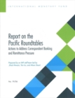 Image for Report on the Pacific Roundtables : actions to address correspondent banking and remittance pressure