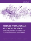 Image for International Reserves and Foreign Currency Liquidity (French): Guidelines for a Data Template