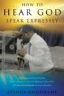 Image for How to Hear God Speak Expressly