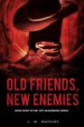Image for Old Friends, New Enemies