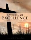 Image for A Woman of Excellence : Definitions, Designs and Dispositions