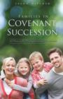 Image for Families in Covenant Succession