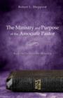 Image for The Ministry and Purpose of the Associate Pastor