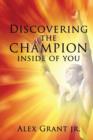 Image for Discovering the Champion Inside of You