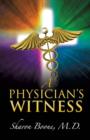 Image for A Physician&#39;s Witness