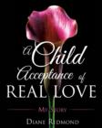 Image for A Child Acceptance of Real Love