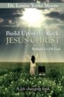 Image for Build Upon the Rock : Jesus Christ