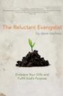 Image for The Reluctant Evangelist