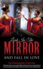 Image for Look In The Mirror and Fall In Love