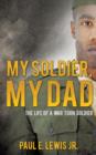 Image for My Soldier, My Dad