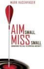 Image for Aim Small, Miss Small