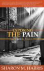 Image for Exposing the Pain