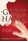 Image for God&#39;s Hand Upon My Life