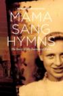 Image for Mama Sang Hymns