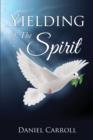 Image for Yielding Of The Spirit