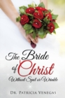 Image for The Bride of Christ Without Spot or Wrinkle