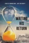 Image for Waiting His Return