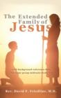 Image for The Extended Family of Jesus